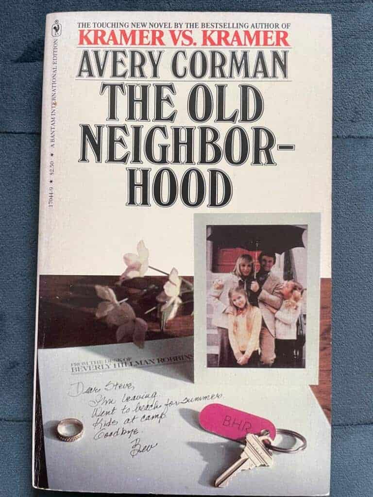 Avery Corman : The Old Neighbourhood