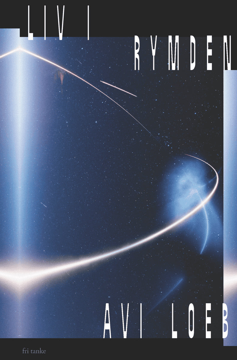 Avi Loeb : Liv i rymden