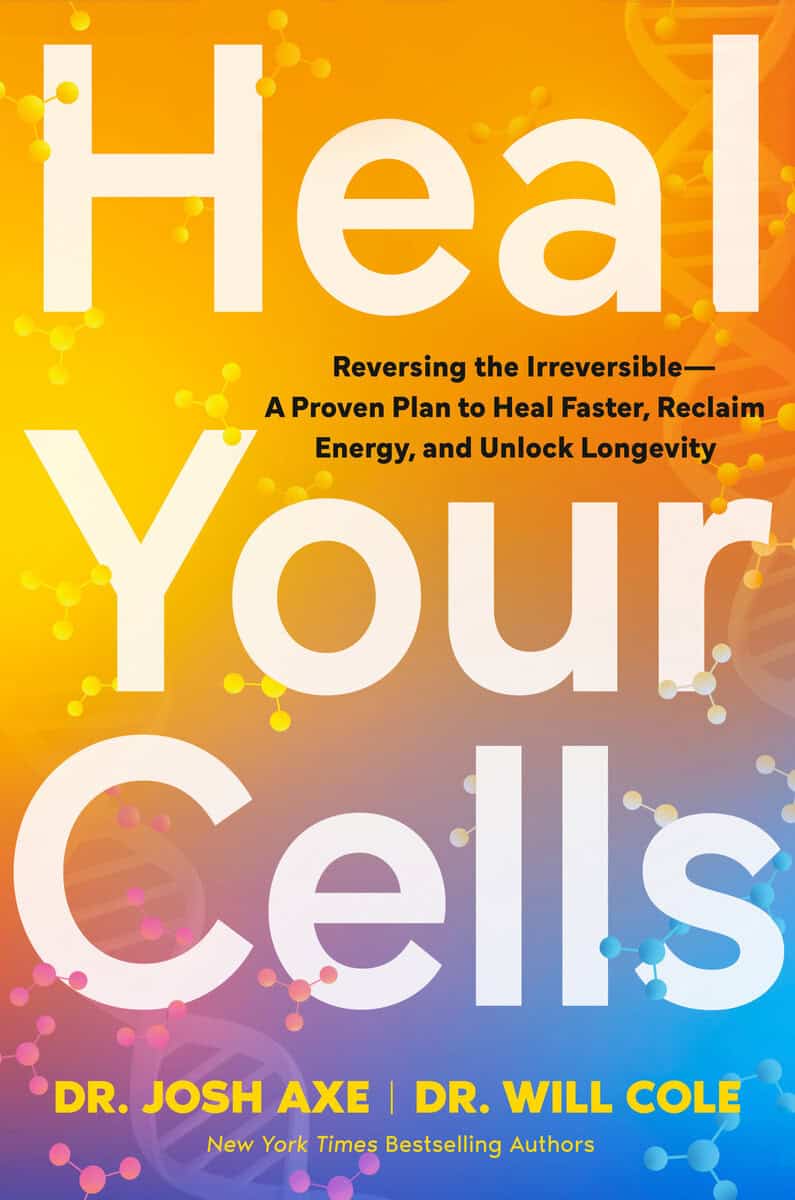 Axe, Josh ; Cole, Will : Heal Your Cells