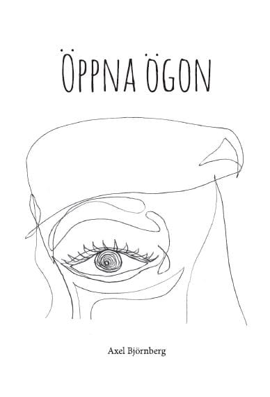 Axel Björnberg : Öppna ögon