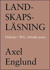 Axel Englund : Landskapsläsning