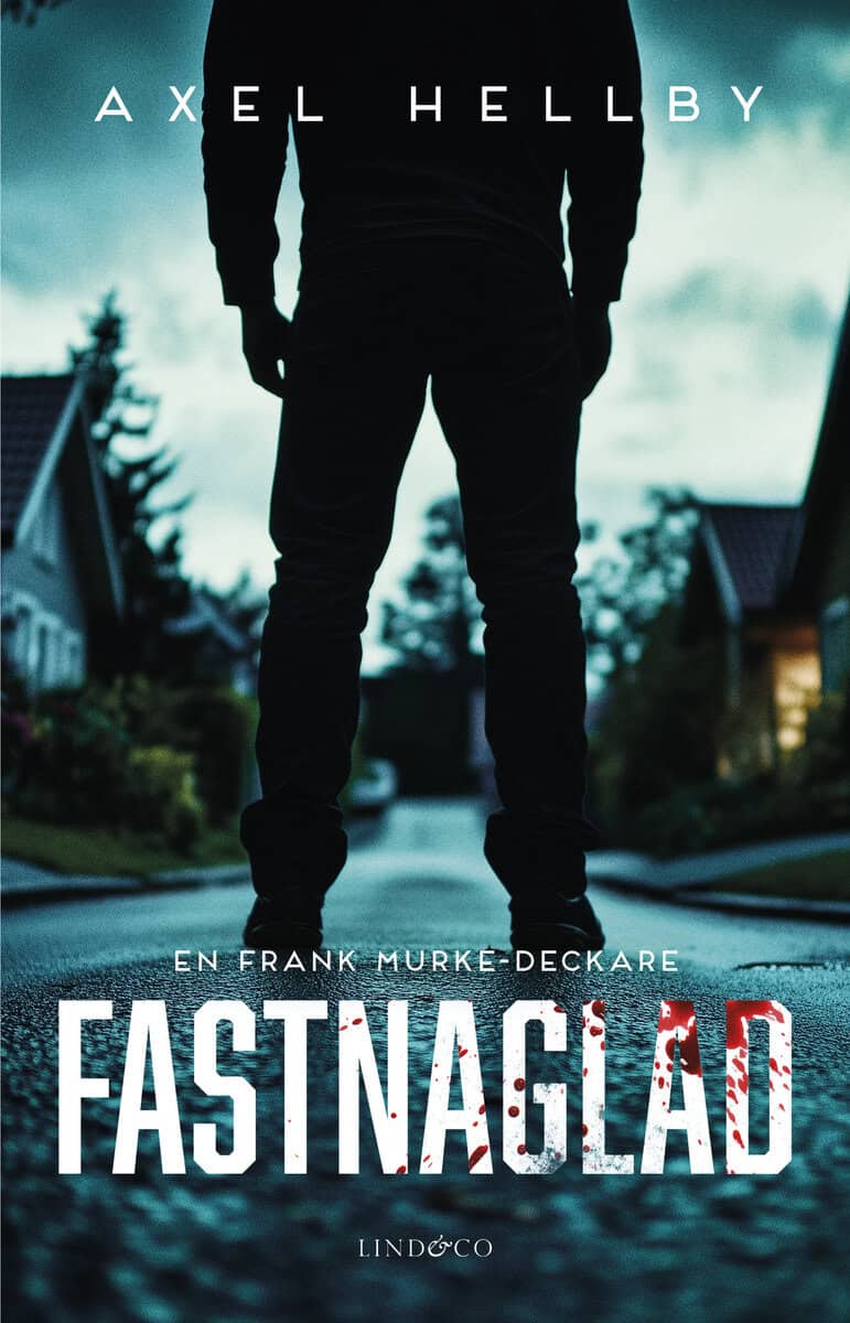 Axel Hellby : Fastnaglad