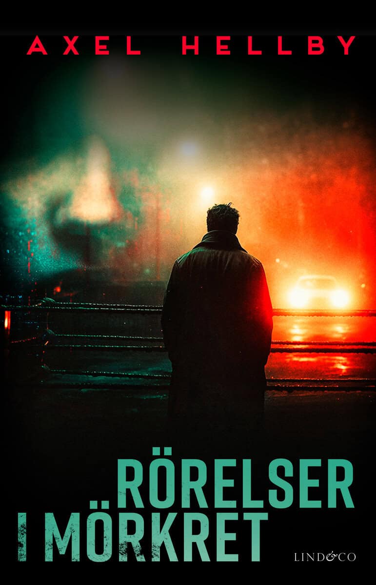 Axel Hellby : Rörelser i mörkret