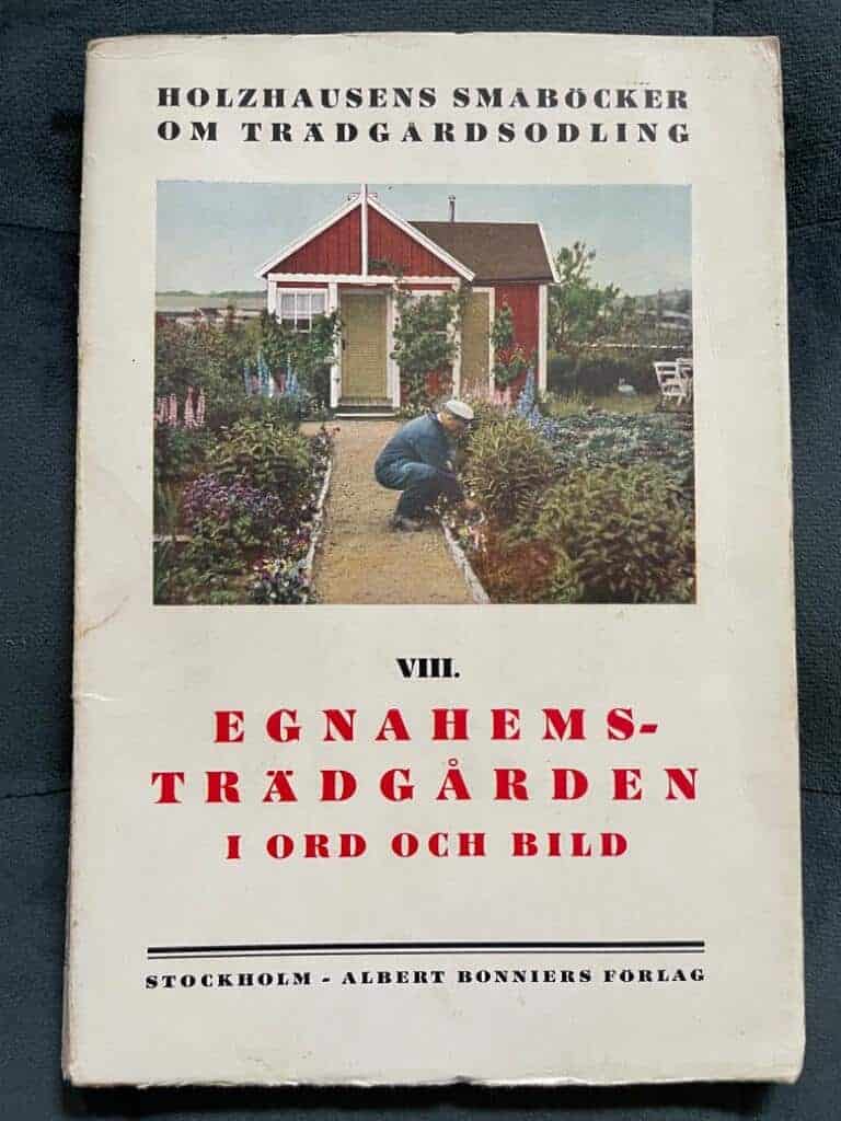 Axel Holzhausen : Egnahemsträdgården i ord och bild