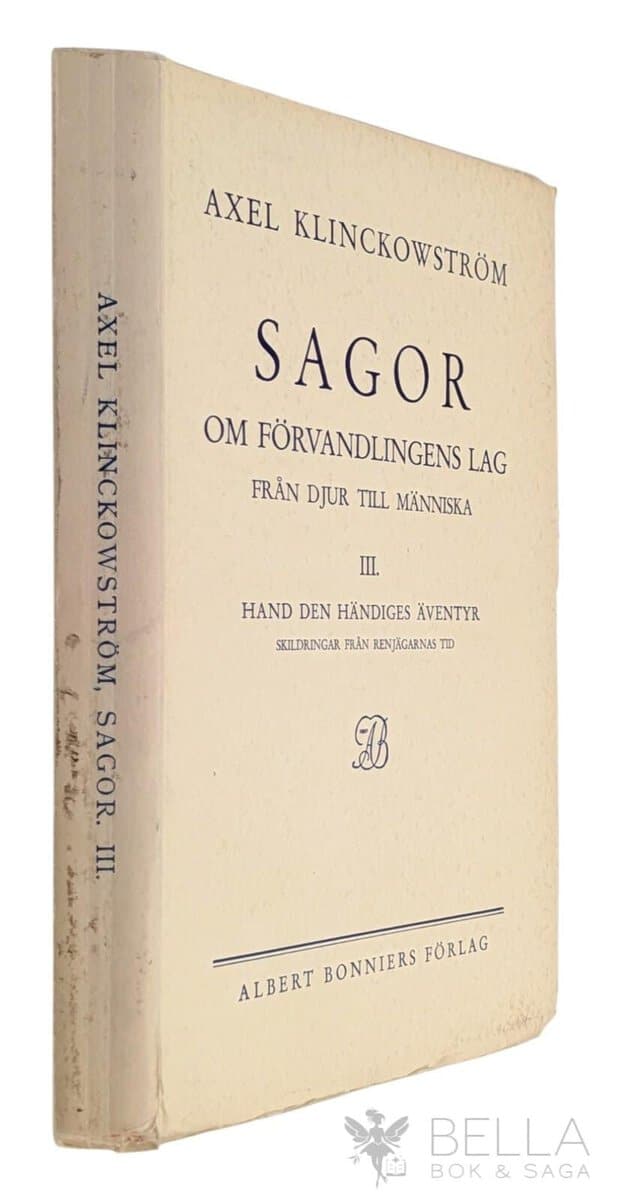 Axel Klinckowström : Sagor om förvandlingens lag - Från djur till människa
