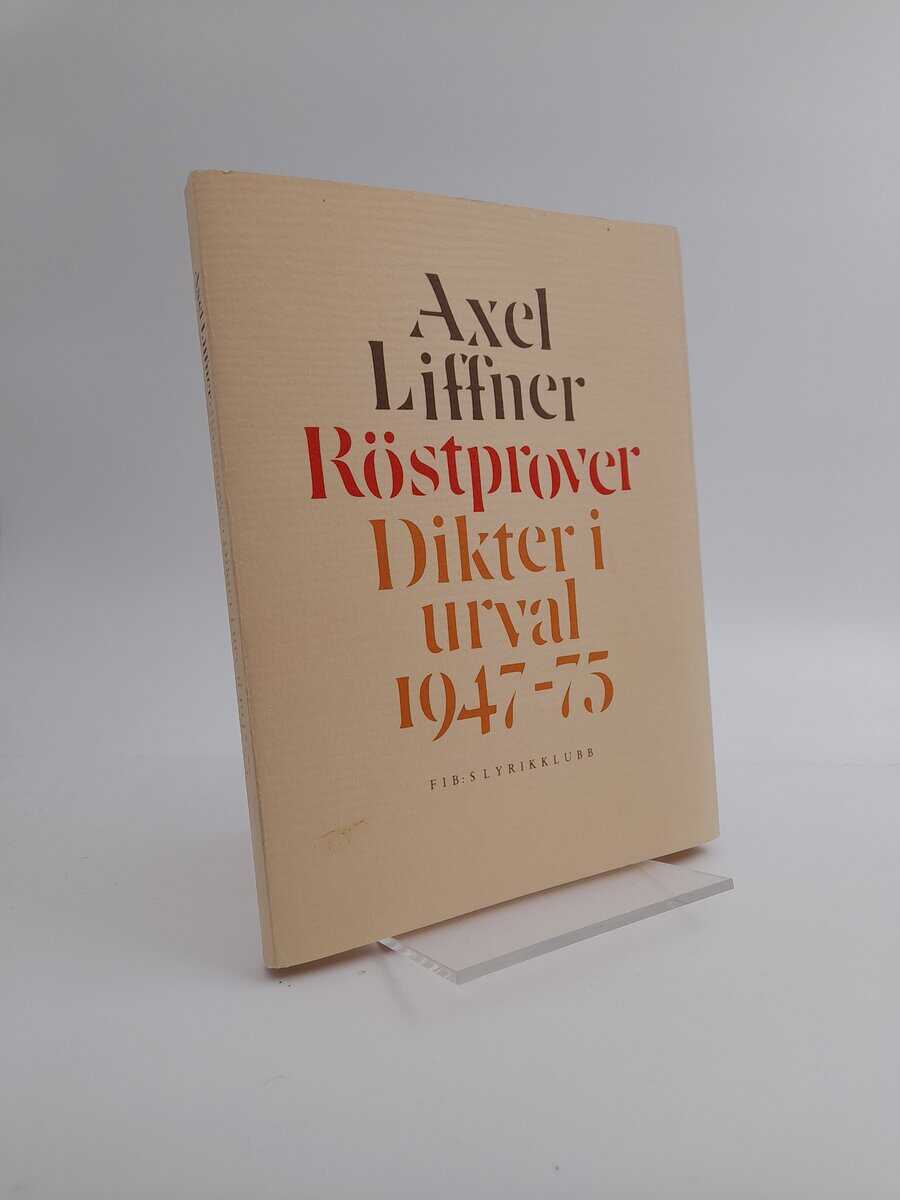 Axel Liffner : Röstprover