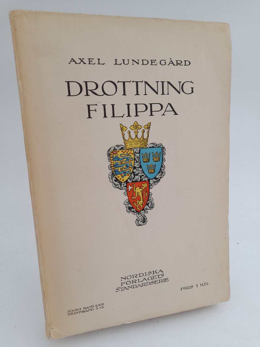 Axel Lundegård : Drottning Filippa
