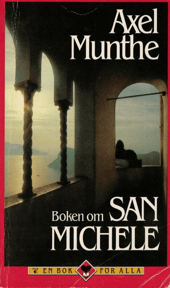 Axel Munthe : Boken om San Michele