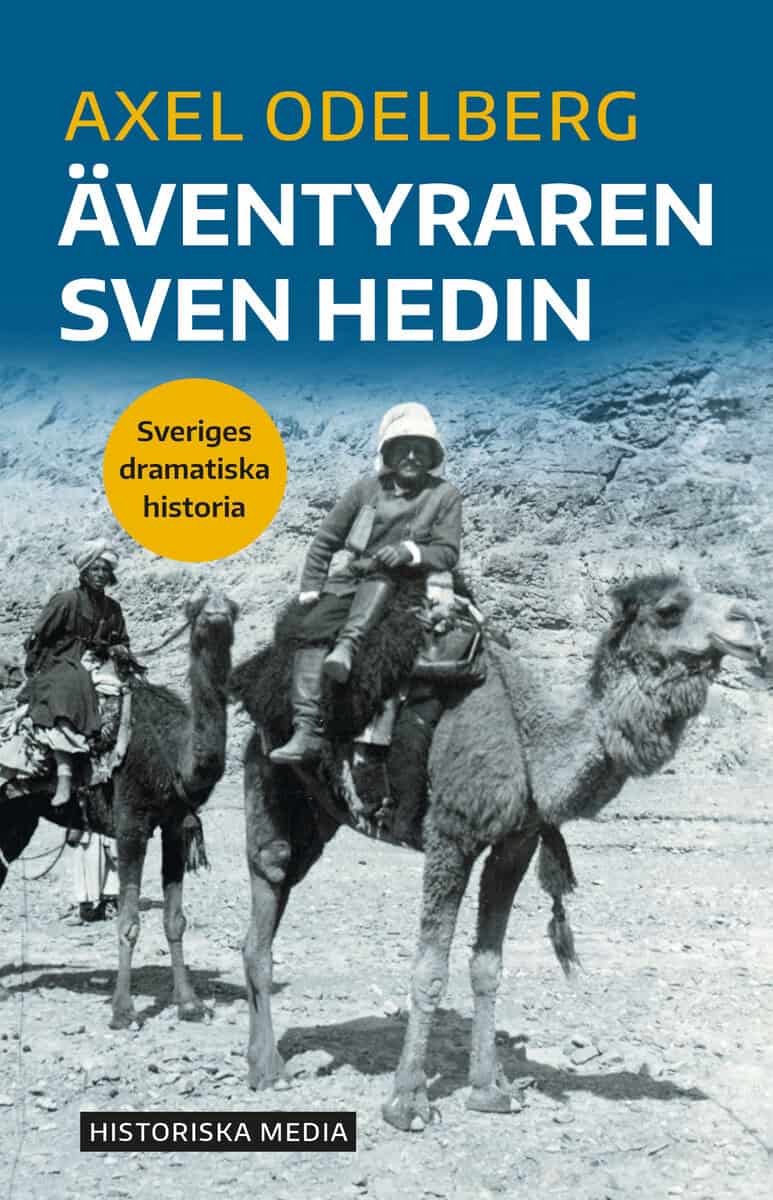 Axel Odelberg : Äventyraren Sven Hedin