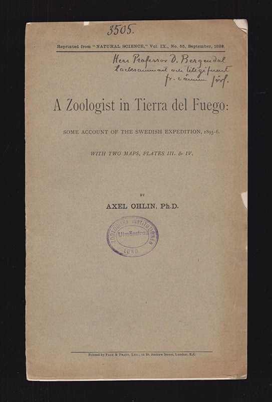 Axel Ohlin : A Zoologist in Tierra del Fuego. Some account of the Swedish Expedition, 1895-96. With two maps, Plate III & IV