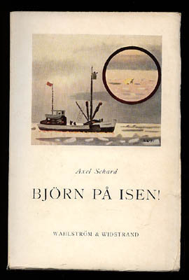 Axel Schard : Björn på isen!