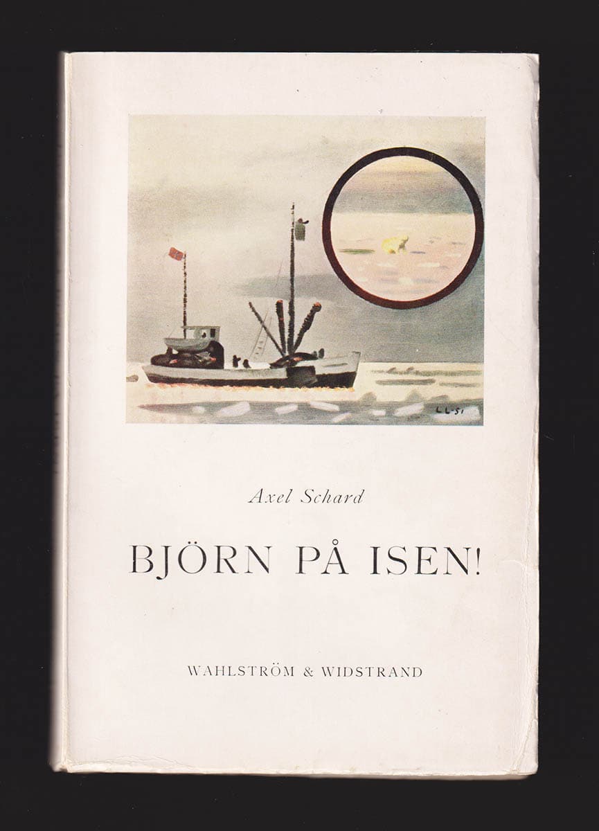 Axel Schard : Björn på isen!