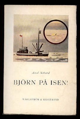 Axel Schard : Björn på isen!