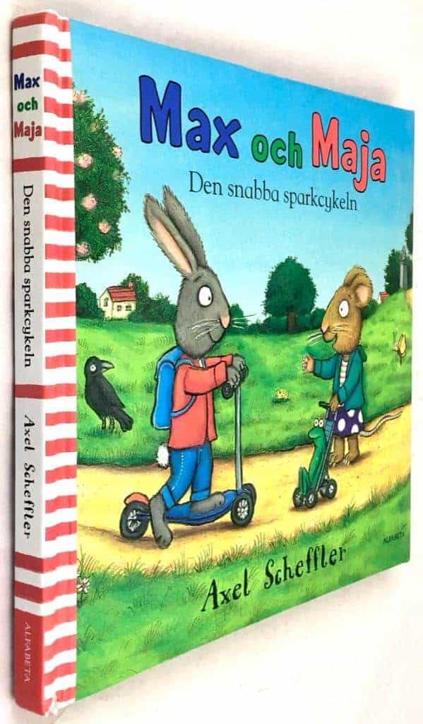 Axel Scheffler : Max och Maja. Den snabba sparkcykeln