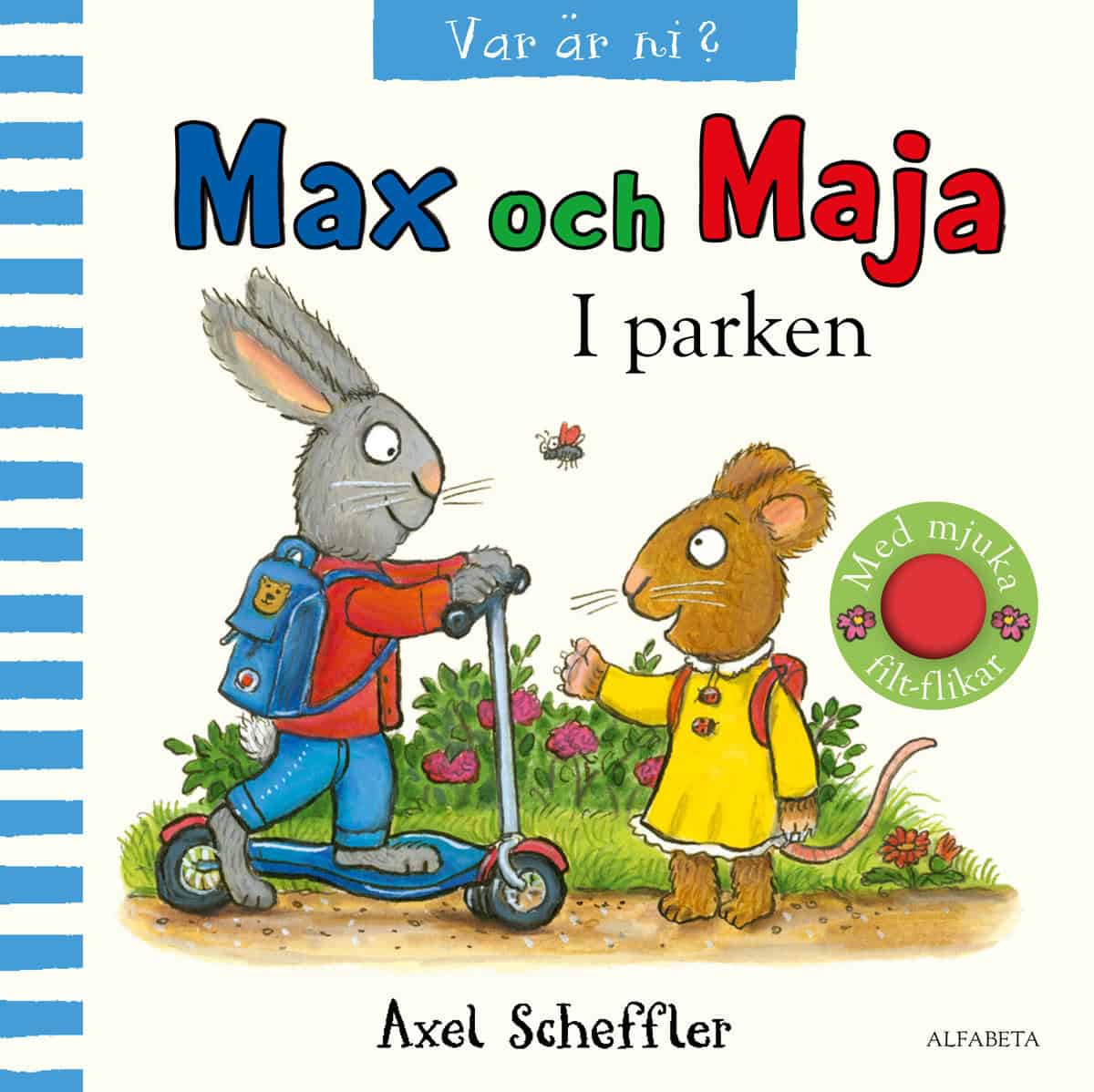 Axel Scheffler : Max och Maja i parken