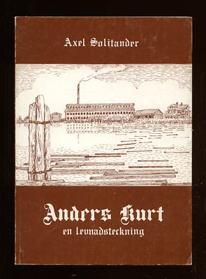 Axel Solitander : Anders Kurt. En levnadsteckning
