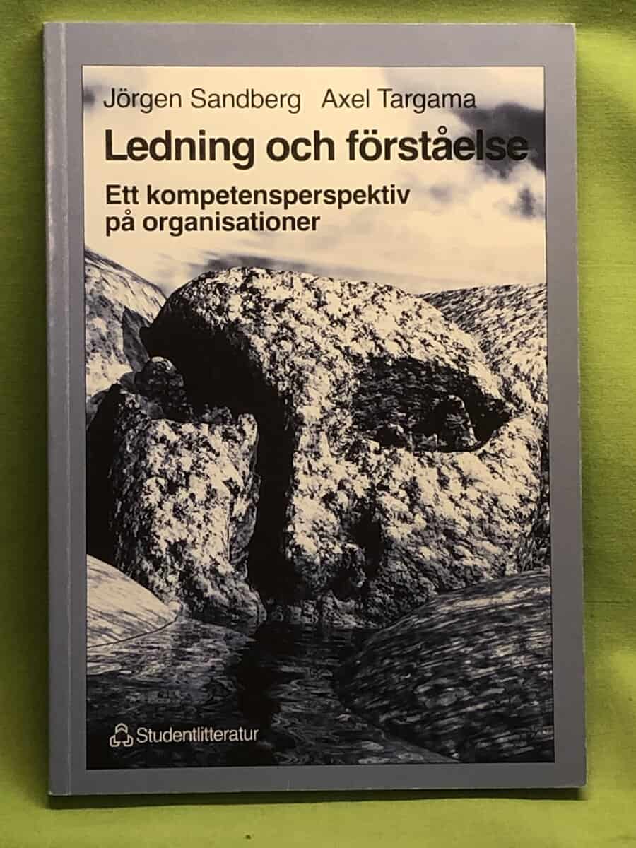 Axel Targama Jörgen Sandberg : Ledning och förståelse