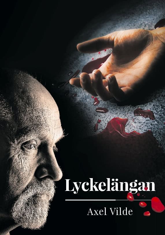 Axel Vilde : Lyckelängan