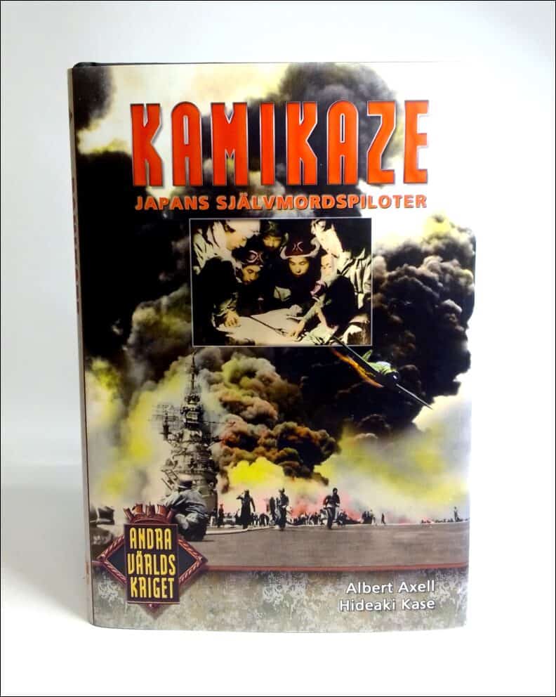 Axell, Albert ; Kase, Hideaki : Kamikaze