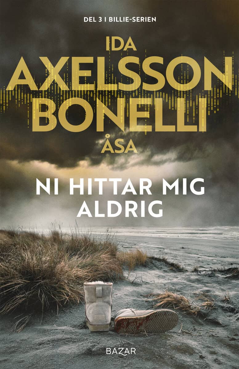 Axelsson, Ida ; Bonelli, Åsa : Ni hittar mig aldrig