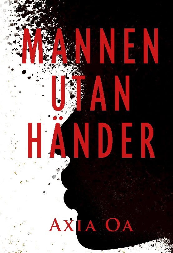 Axia Oa : Mannen utan händer