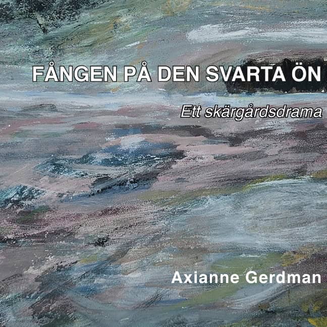 Axianne Gerdman : Fången på den svarta ön