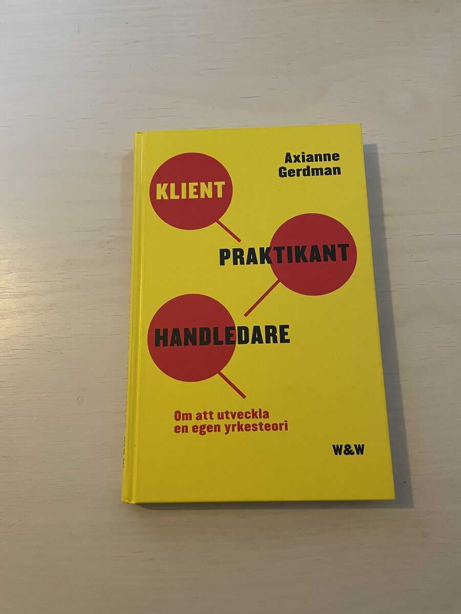 Axianne Gerdman : Klient, praktikant, handledare