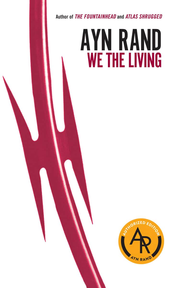 Ayn Rand : We the Living