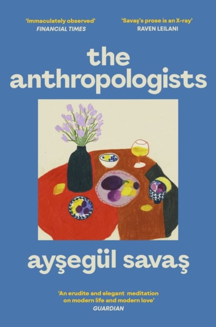 Aysegul Savas : The Anthropologists