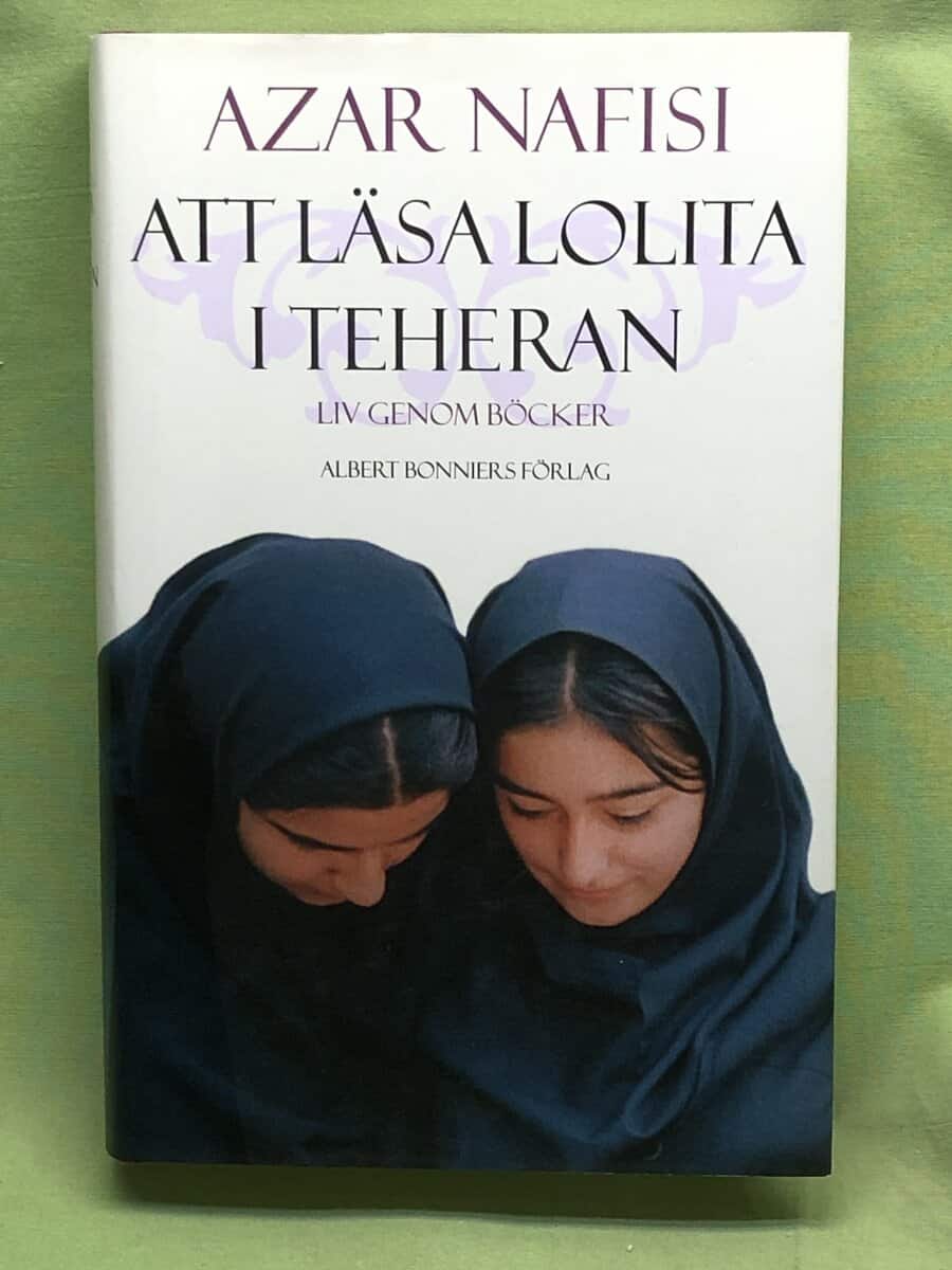 Azar Nafisi : Att läsa Lolita i Teheran