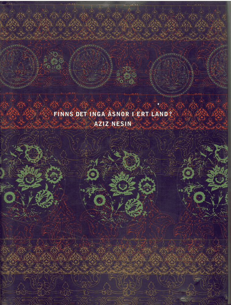 Aziz Nesin : Finns det inga åsnor i ert land? Noveller