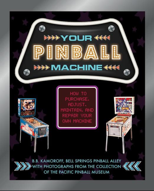B. B. Kamoroff : Your Pinball Machine