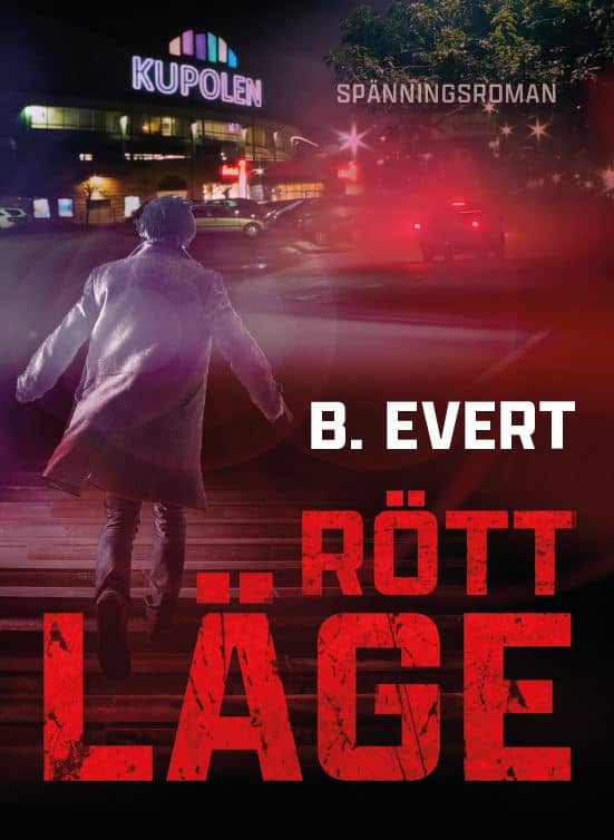 B. Evert : Rött läge