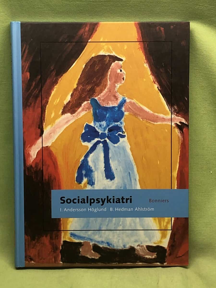 B Hedman Ahlström I Andersson Höglund : Socialpsykiatri