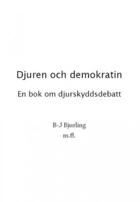 B-J Bjurling : Djuren och demokratin