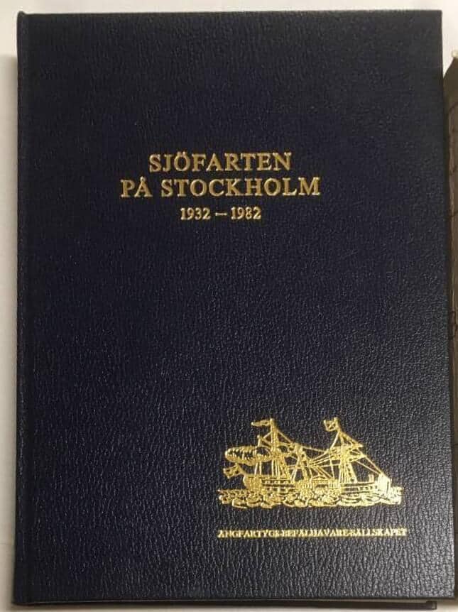 B Ohrelius : Sjöfarten på Stockholm 1932-1982. Minnesskrift
