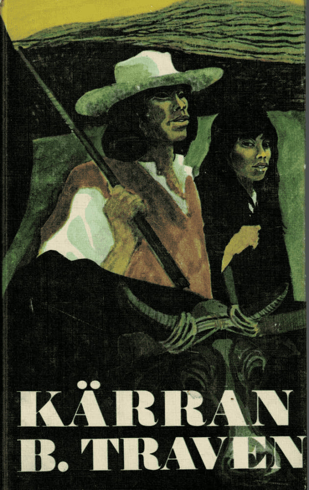 B. Traven : Kärran