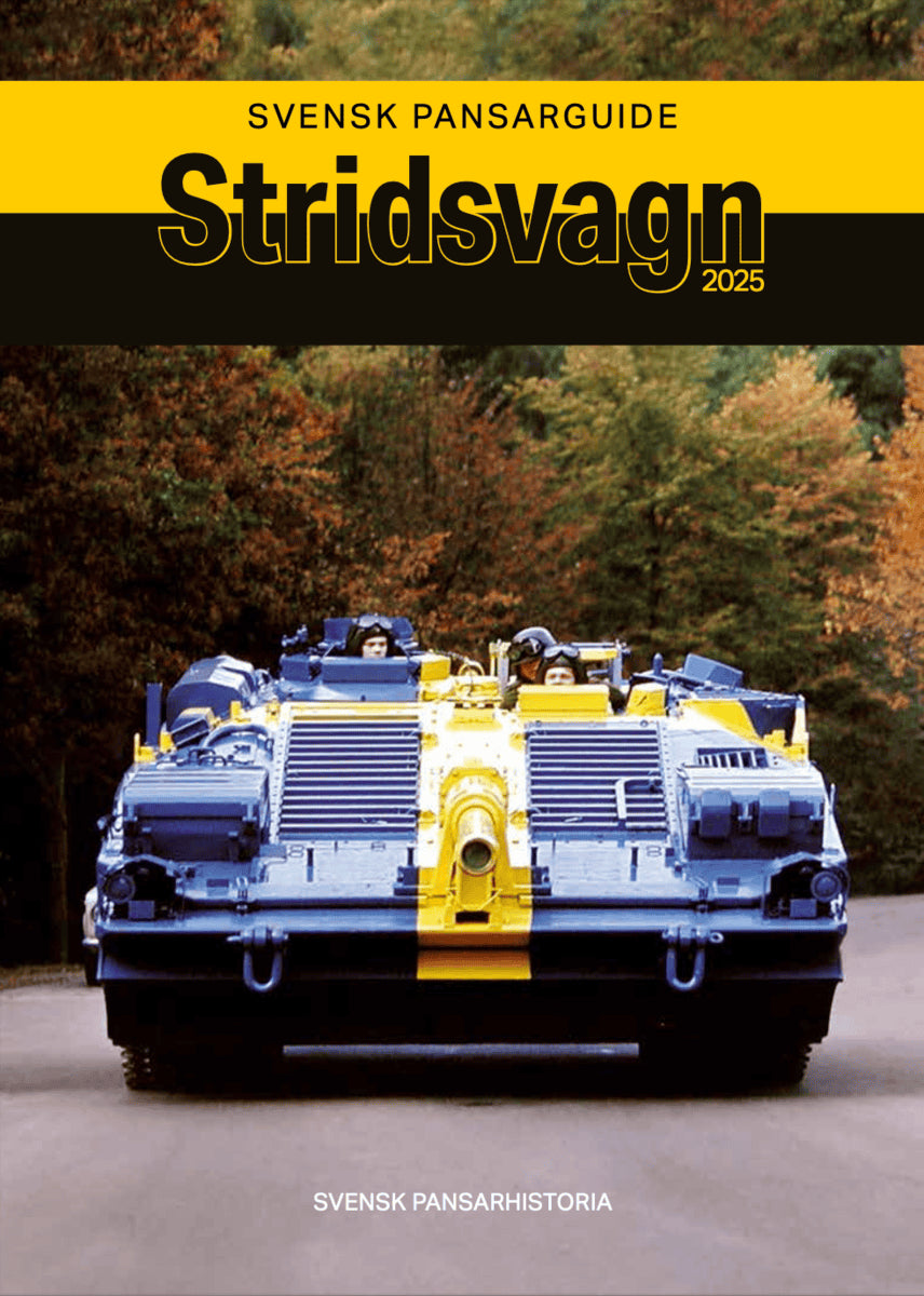 Baadstöe, Christer ; Nilsson, Tommy ; Olsson, Thorleif ; Svensson, Kjell ; Thuresson, Måns : Svensk pansarguide Stridsvagn 2025
