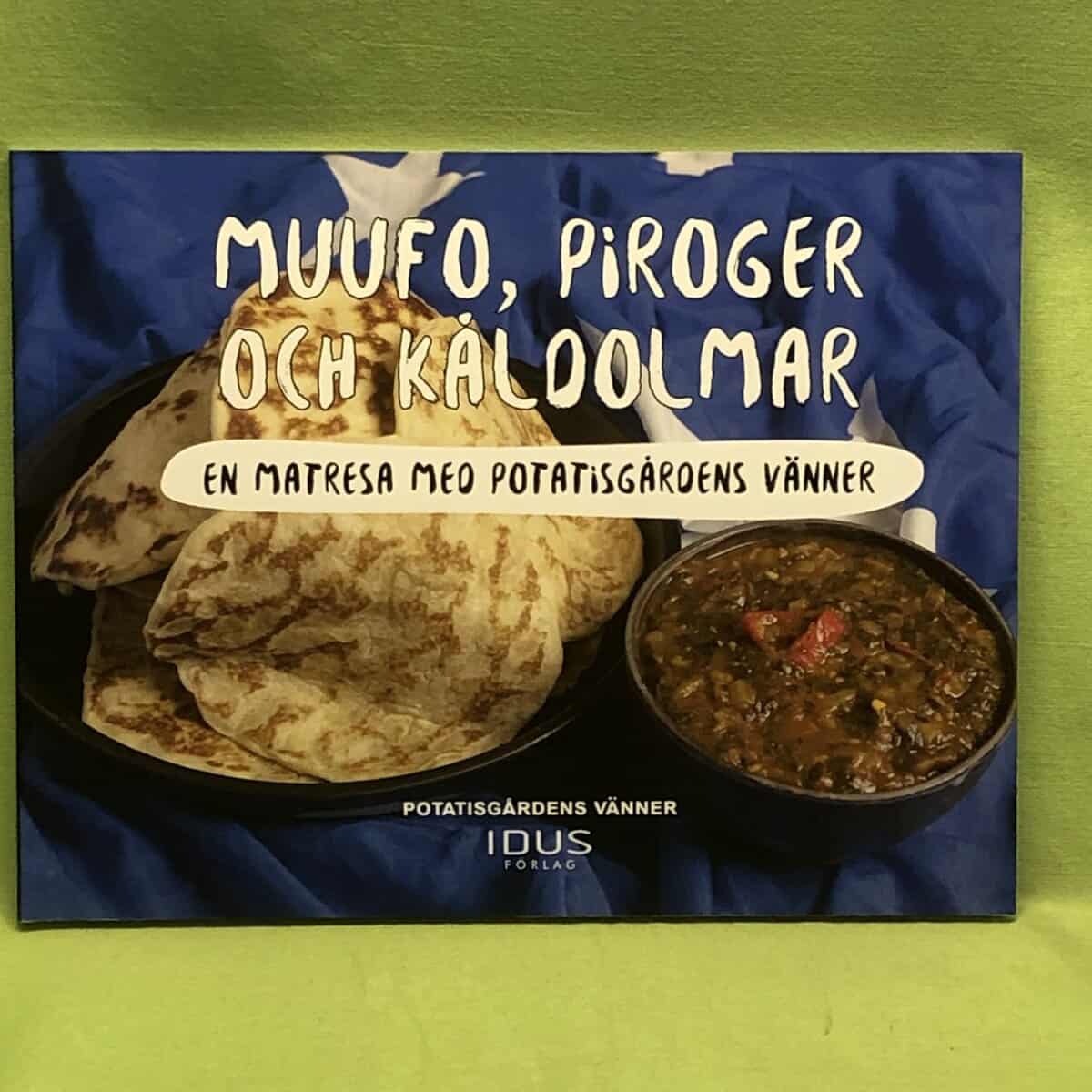 Backelund Jacobsson, Eiwor, Nilsson, Eva : Muufo, piroger och kåldolmar