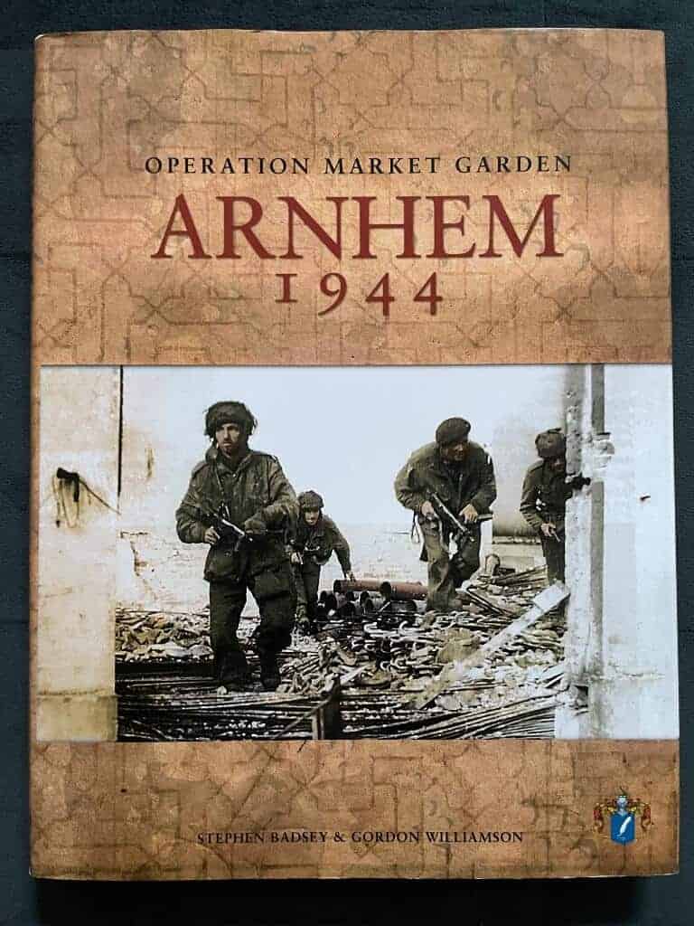 Badsey, Stephen. ; Williamson, Gordon. ; Dahlgren, Mikael ; Svenskt militärhistoriskt bibliotek : Arnhem 1944