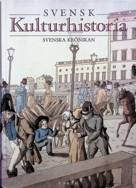 Baehrendtz Nils Erik Ohlmarks Åke : Svensk Kulturhistoria, Svenska krönikan