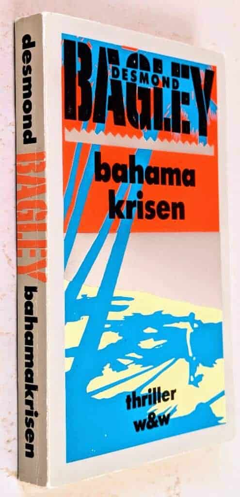 Bagley, Desmond ; Berg, Ulla : Bahamakrisen