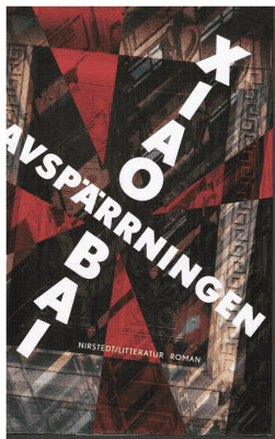 Bai Xiao : Avspärrningen