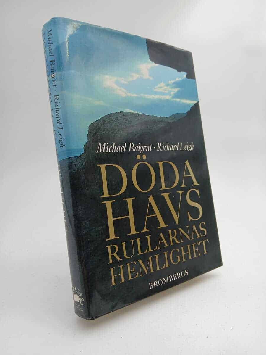 Baigent, Michael ; Leigh, Richard : Dödahavsrullarnas hemlighet