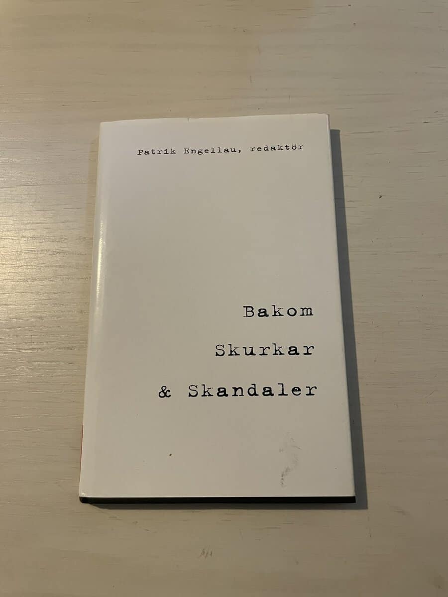 Bakom skurkar & skandaler