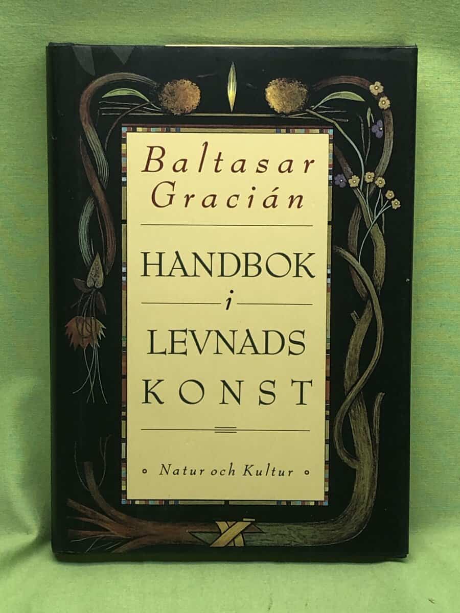 Baltasar Gracián y Morales : Handbok i levnadskonst