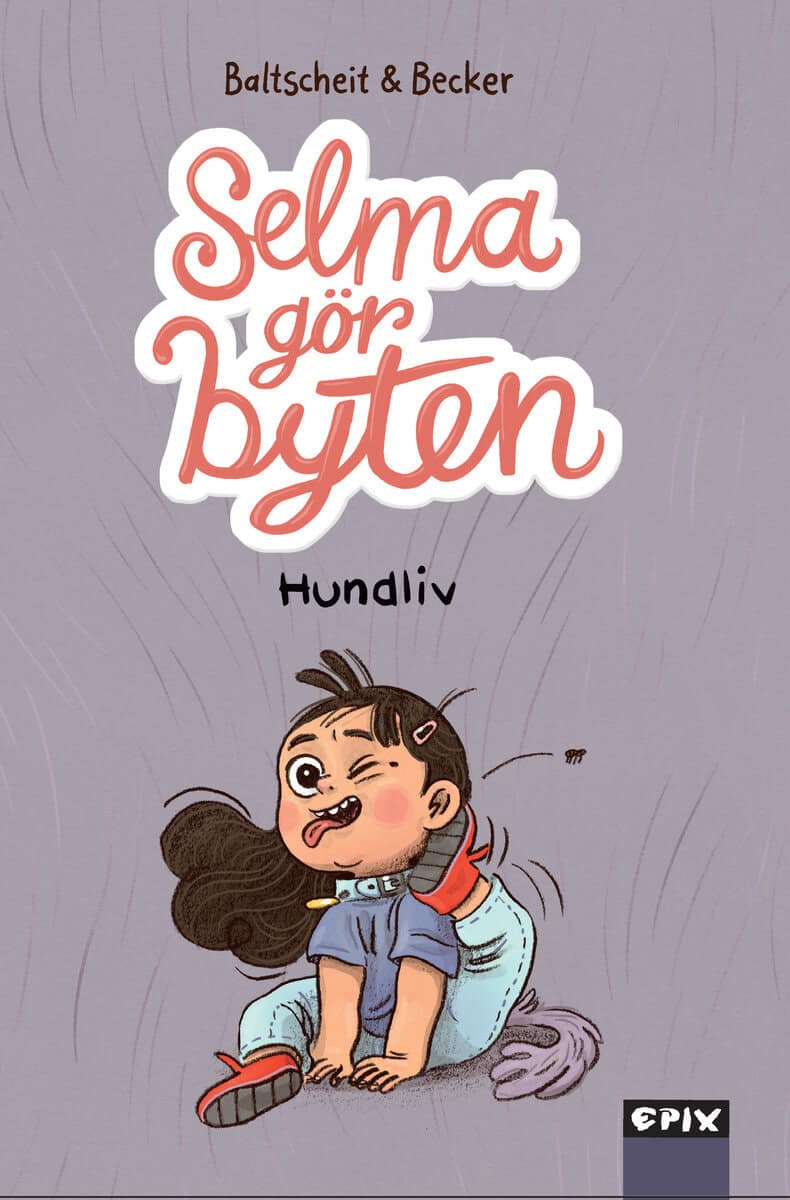 Baltscheit, Martin ; Schröder, Horst : Selma gör byten