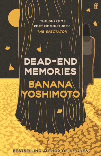 Banana Yoshimoto : Dead-End Memories