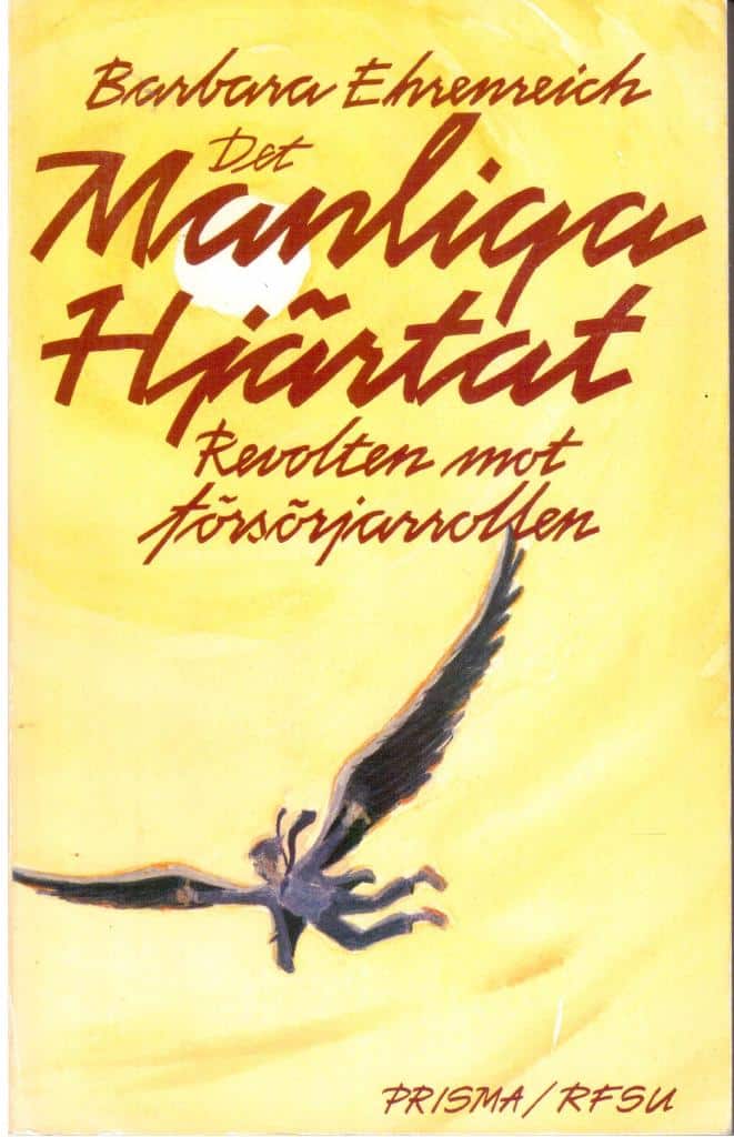 Barbara Ehrenreich : Det manliga hjärtat