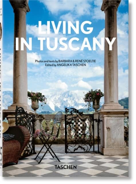 Barbara & Rene Stoeltie : Living in Tuscany. 45th Ed.